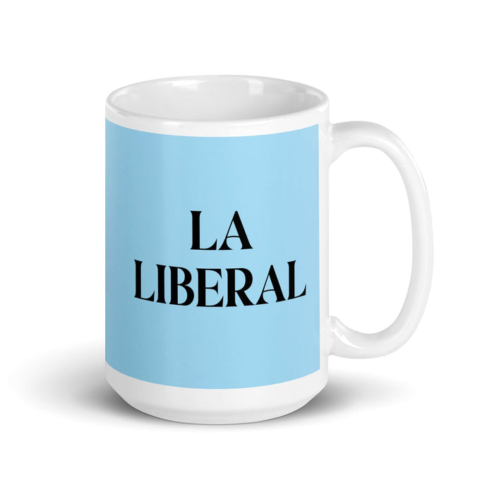 La Liberal The Liberal Funny Home Office Work Coffee Mug Mexican Spanish Pride Gift White Glossy Cup Sky Blue Card Mug Mexicada 15 oz