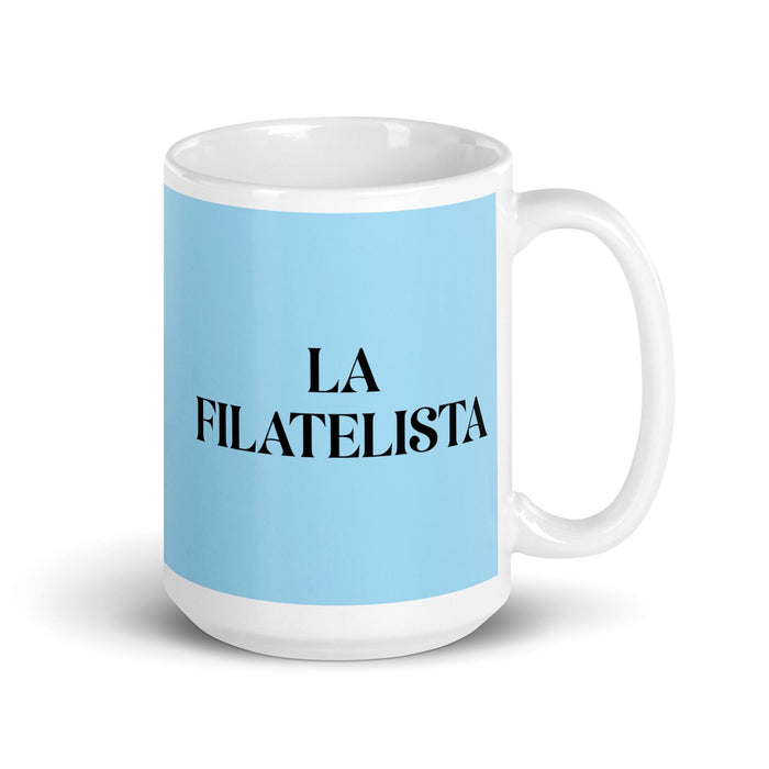 La Filatelista The Stamp Collector Funny Home Office Work Coffee Mug Mexican Spanish Pride Gift White Glossy Cup Sky Blue Card Mug Mexicada 15 oz
