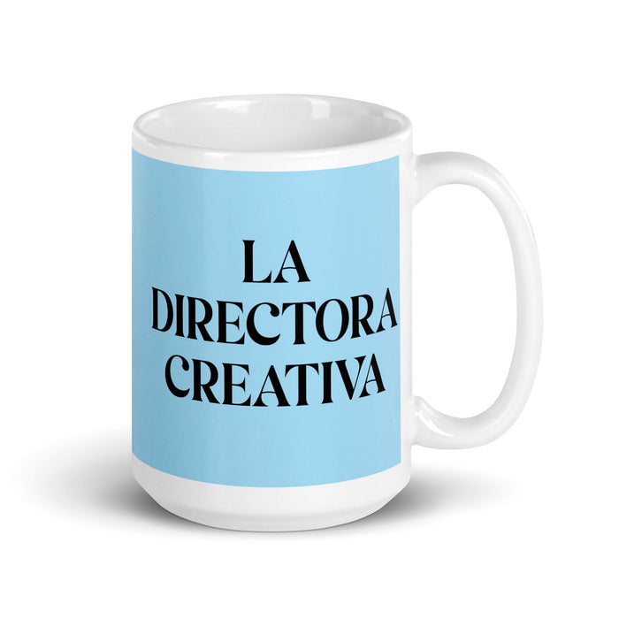 La Directora Creativa The Creative Director Funny Home Office Work Coffee Mug Mexican Spanish Pride Gift White Glossy Cup Sky Blue Card Mug Mexicada 15 oz