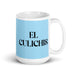 El Culichis The Culiacán Resident Funny Home Office Work Coffee Mug Mexican Spanish Pride Gift White Glossy Cup Sky Blue Card Mug Mexicada 15 oz