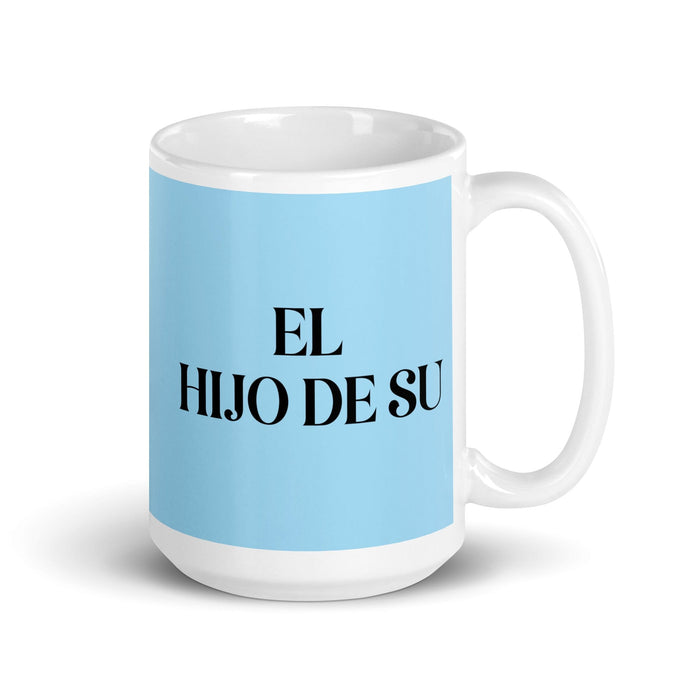 El Hijo De Su The Son/Daughter Of... (Playful Insult) Funny Home Office Work Coffee Mug Mexican Spanish Pride Gift White Glossy Cup Sky Blue Card Mug Mexicada 15 oz