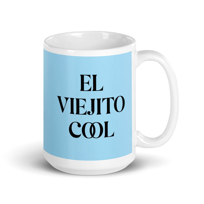 El Viejito Cool The Cool Grandma / Grandpa Funny Home Office Work Coffee Mug Mexican Spanish Pride Gift White Glossy Cup Sky Blue Card Mug Mexicada 15 oz