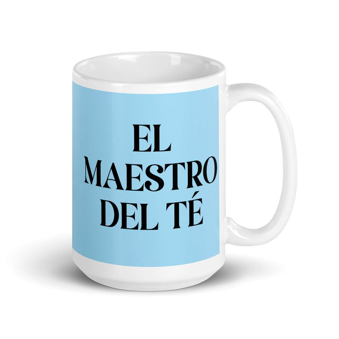 El Maestro Del Té The Tea Master Funny Home Office Work Coffee Mug Mexican Spanish Pride Gift White Glossy Cup Sky Blue Card Mug Mexicada 15 oz