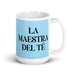 La Maestra Del Té The Tea Master Funny Home Office Work Coffee Mug Mexican Spanish Pride Gift White Glossy Cup Sky Blue Card Mug Mexicada 15 oz