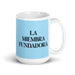 La Miembra Fundadora The Founding Member Funny Home Office Work Coffee Mug Mexican Spanish Pride Gift White Glossy Cup Sky Blue Card Mug Mexicada 15 oz