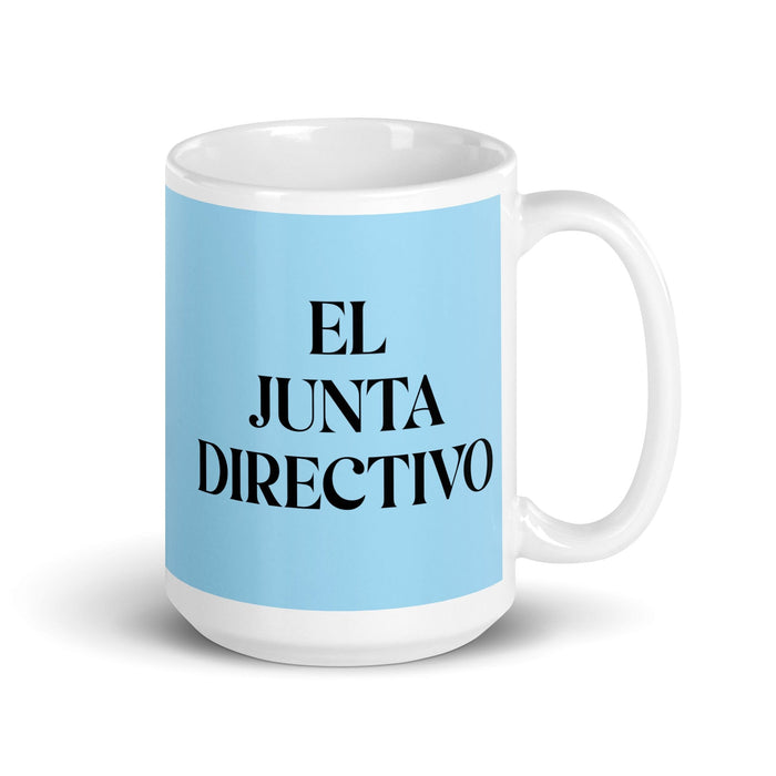 El Junta Directivo The Board Member Funny Home Office Work Coffee Mug Mexican Spanish Pride Gift White Glossy Cup Sky Blue Card Mug Mexicada 15 oz