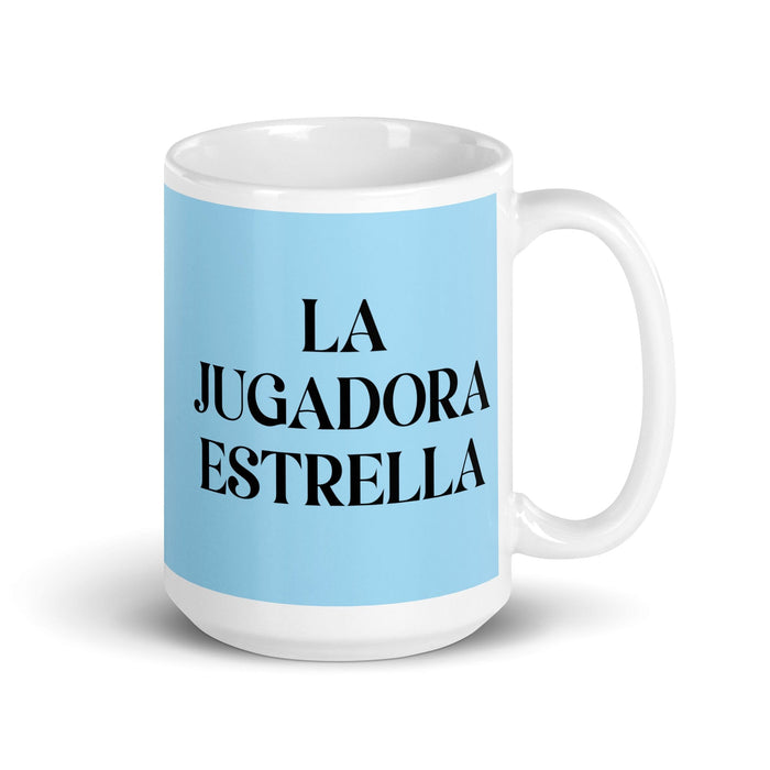 La Jugadora Estrella The Star Player Funny Home Office Work Coffee Mug Mexican Spanish Pride Gift White Glossy Cup Sky Blue Card Mug Mexicada 15 oz