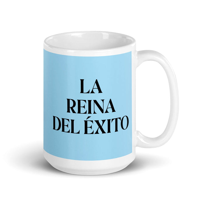 La Reina Del Éxito The Queen / King Of Success Funny Home Office Work Coffee Mug Mexican Spanish Pride Gift White Glossy Cup Sky Blue Card Mug Mexicada 15 oz