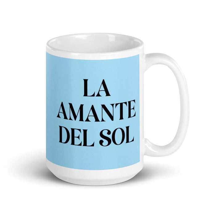 La Amante Del Sol The Sun Lover Funny Home Office Work Coffee Mug Mexican Spanish Pride Gift White Glossy Cup Sky Blue Card Mug Mexicada 15 oz