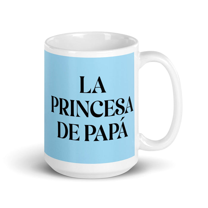 La Princesa De Papá Daddy'S Little Princess / Mama'S Little Prince Funny Home Office Work Coffee Mug Mexican Spanish Pride Gift White Glossy Cup Sky Blue Card Mug Mexicada 15 oz