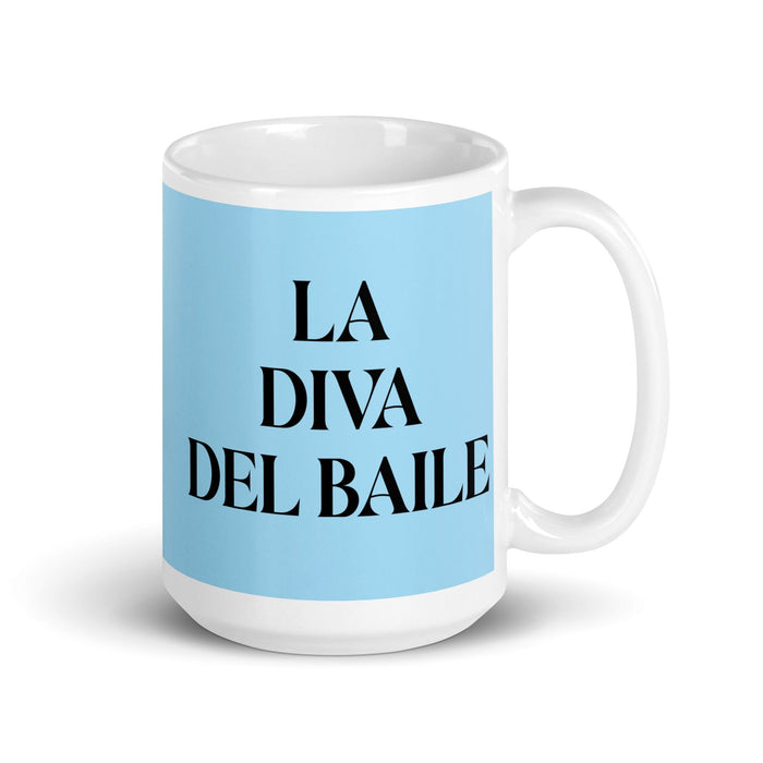 La Diva Del Baile The Dance Diva Funny Home Office Work Coffee Mug Mexican Spanish Pride Gift White Glossy Cup Sky Blue Card Mug Mexicada 15 oz