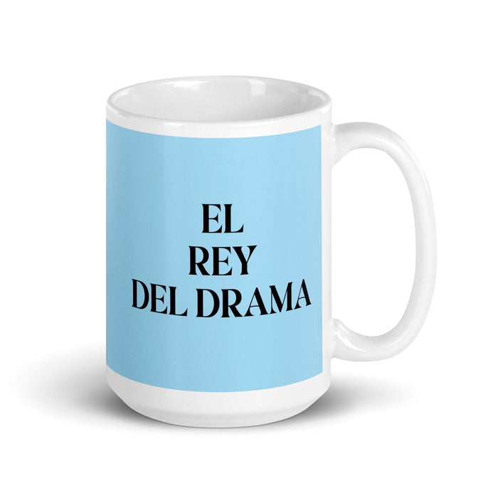 El Rey Del Drama The Drama Queen / The Drama King Funny Home Office Work Coffee Mug Mexican Spanish Pride Gift White Glossy Cup Sky Blue Card Mug Mexicada 15 oz