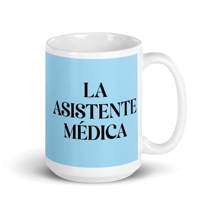 La Asistente Médica The Medical Assistant Funny Home Office Work Coffee Mug Mexican Spanish Pride Gift White Glossy Cup Sky Blue Card Mug Mexicada 15 oz