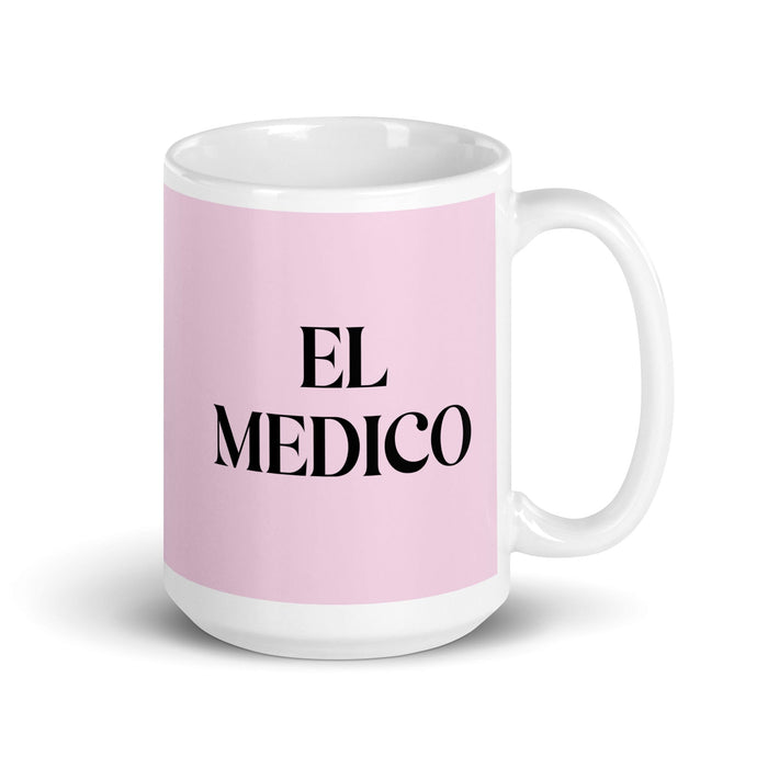 El Medico The Physician Funny Home Office Work Coffee Mug Mexican Spanish Pride Gift White Glossy Cup Light Pink Card Mug Mexicada 15 oz