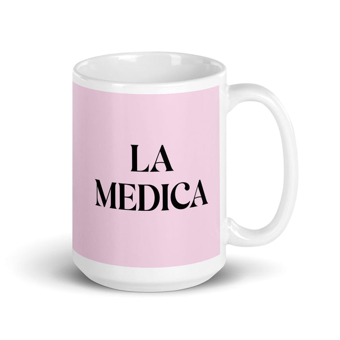 La Medica The Physician Funny Home Office Work Coffee Mug Mexican Spanish Pride Gift White Glossy Cup Light Pink Card Mug Mexicada 15 oz