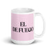 El De Fuego The Fire Sign Funny Home Office Work Coffee Mug Mexican Spanish Pride Gift White Glossy Cup Light Pink Card Mug Mexicada 15 oz