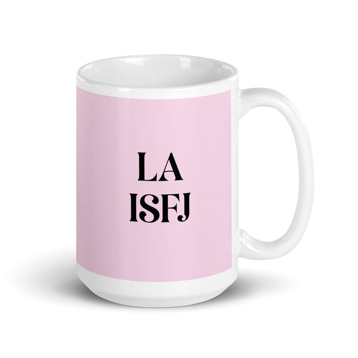 La ISFJ The Defender MBTI Personality Funny Home Office Work Coffee Mug Mexican Spanish Pride Gift White Glossy Cup Light Pink Card Mug Mexicada 15 oz