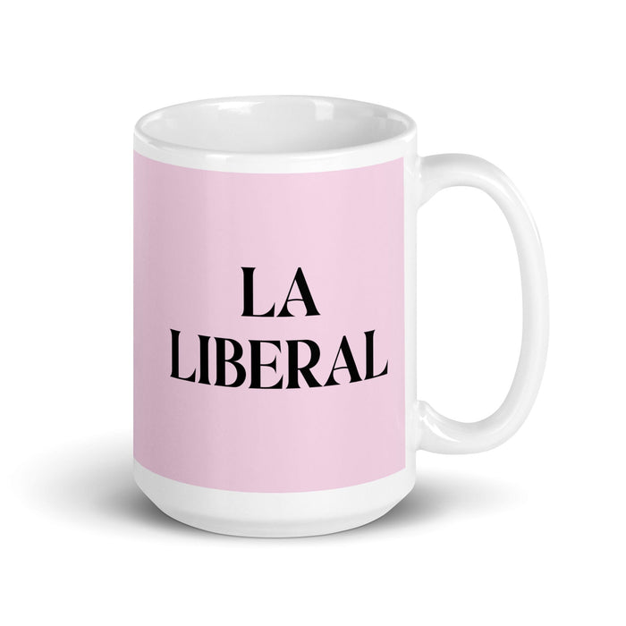 La Liberal The Liberal Funny Home Office Work Coffee Mug Mexican Spanish Pride Gift White Glossy Cup Light Pink Card Mug Mexicada 15 oz