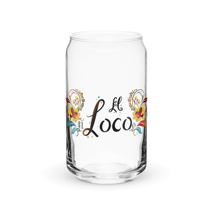 El Loco Exclusive Art Piece Can-Shaped Glass Home Office Work Mexican Spanish Pride Gift Cup One-Of-A-Kind Calligraphy Glass | E10 Mexicada 16 oz