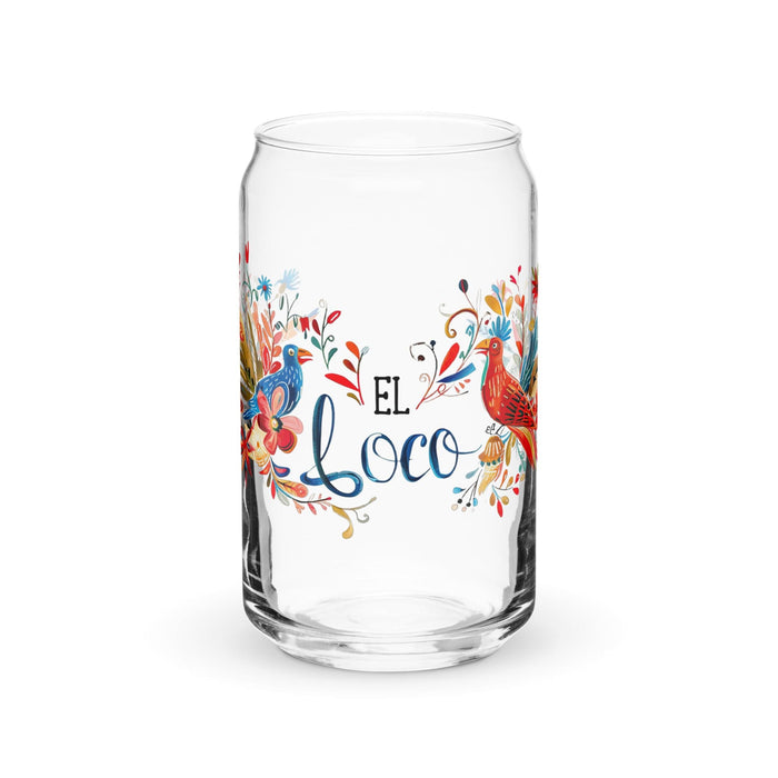 El Loco Exclusive Art Piece Can-Shaped Glass Home Office Work Mexican Spanish Pride Gift Cup One-Of-A-Kind Calligraphy Glass | E13 Mexicada 16 oz