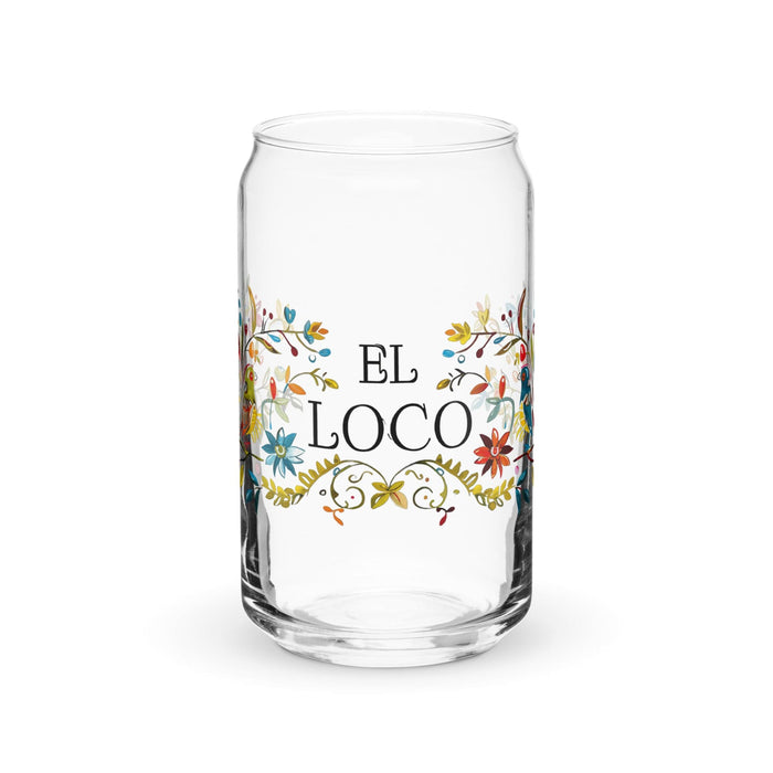 El Loco Exclusive Art Piece Can-Shaped Glass Home Office Work Mexican Spanish Pride Gift Cup One-Of-A-Kind Calligraphy Glass | E14 Mexicada 16 oz