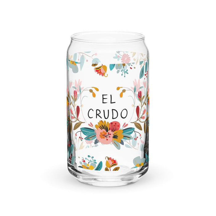 El Crudo Exclusive Art Piece Can-Shaped Glass Home Office Work Mexican Spanish Pride Gift Cup One-Of-A-Kind Calligraphy Glass | E7 Mexicada 16 oz