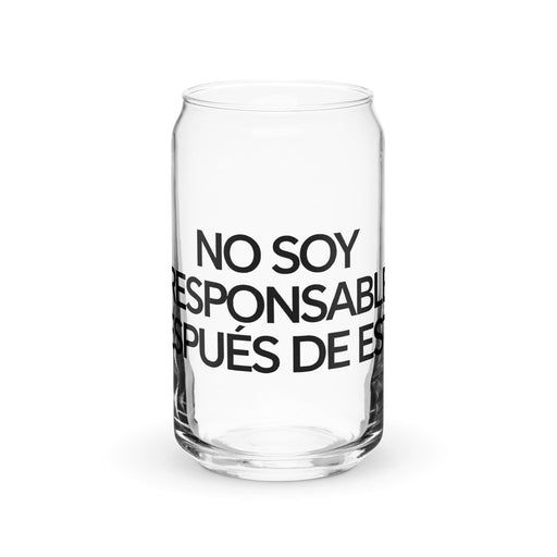 No Soy Responsable Después De Esto Exclusive Art Piece Can-Shaped Glass Home Office Work Mexican Spanish Pride Gift Cup One-Of-A-Kind Calligraphy Glass | N11 Mexicada 16 oz