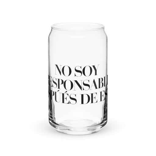 No Soy Responsable Después De Esto Exclusive Art Piece Can-Shaped Glass Home Office Work Mexican Spanish Pride Gift Cup One-Of-A-Kind Calligraphy Glass | N16 Mexicada 16 oz