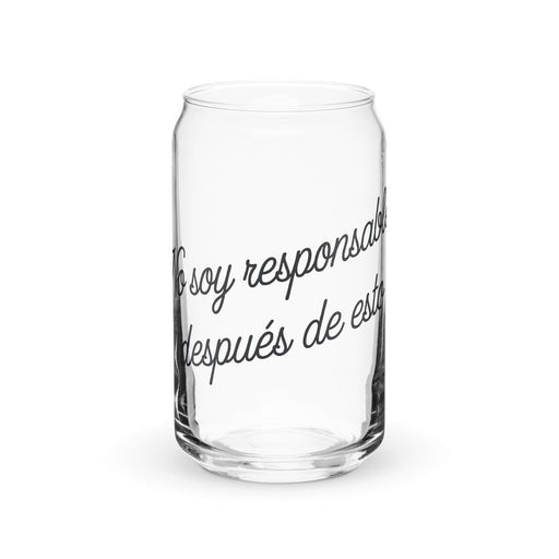 No Soy Responsable Después De Esto Exclusive Art Piece Can-Shaped Glass Home Office Work Mexican Spanish Pride Gift Cup One-Of-A-Kind Calligraphy Glass | N21 Mexicada 16 oz