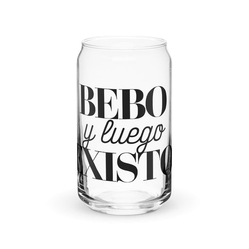 Bebo Y Luego Existo Exclusive Art Piece Can-Shaped Glass Home Office Work Mexican Spanish Pride Gift Cup One-Of-A-Kind Calligraphy Glass | B26 Mexicada 16 oz