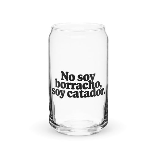 No Soy Borracho, Soy Catador Exclusive Art Piece Can-Shaped Glass Home Office Work Mexican Spanish Pride Gift Cup One-Of-A-Kind Calligraphy Glass | N1 Mexicada 16 oz