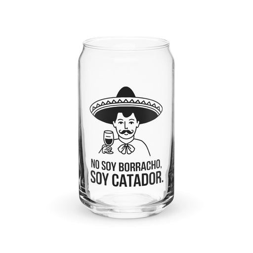 No Soy Borracho, Soy Catador Exclusive Art Piece Can-Shaped Glass Home Office Work Mexican Spanish Pride Gift Cup One-Of-A-Kind Calligraphy Glass | N4 Mexicada 16 oz