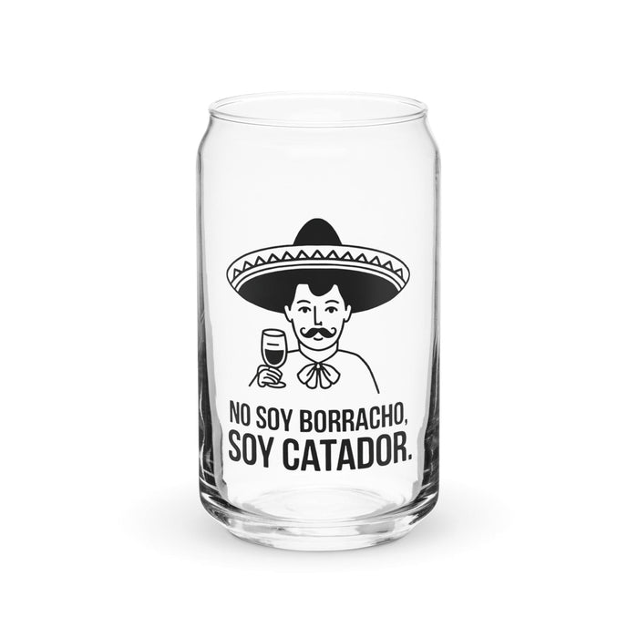 No Soy Borracho, Soy Catador Exclusive Art Piece Can-Shaped Glass Home Office Work Mexican Spanish Pride Gift Cup One-Of-A-Kind Calligraphy Glass | N4 Mexicada 16 oz