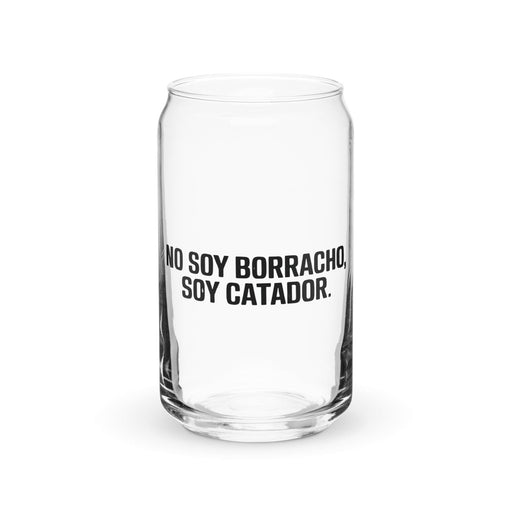 No Soy Borracho, Soy Catador Exclusive Art Piece Can-Shaped Glass Home Office Work Mexican Spanish Pride Gift Cup One-Of-A-Kind Calligraphy Glass | N18 Mexicada 16 oz