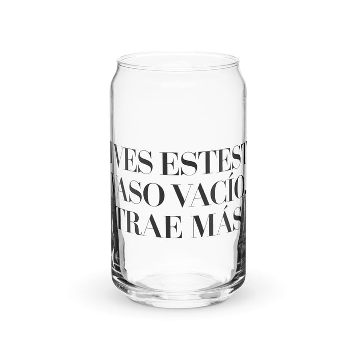 Si Ves Este Vaso Vacío, Trae Más Exclusive Art Piece Can-Shaped Glass Home Office Work Mexican Spanish Pride Gift Cup One-Of-A-Kind Calligraphy Glass | S29 Mexicada 16 oz