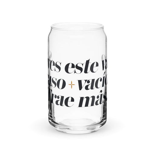 Si Ves Este Vaso Vacío, Trae Más Exclusive Art Piece Can-Shaped Glass Home Office Work Mexican Spanish Pride Gift Cup One-Of-A-Kind Calligraphy Glass | S37 Mexicada 16 oz