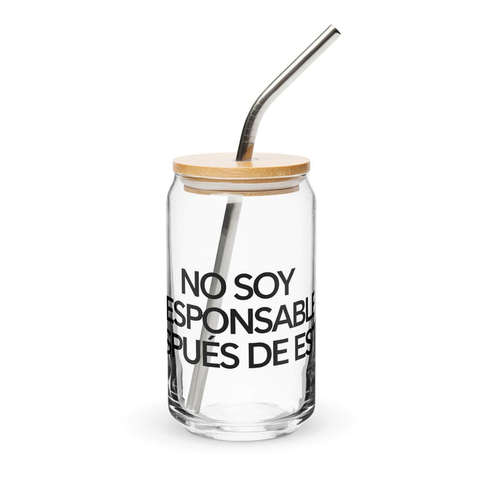 No Soy Responsable Después De Esto Exclusive Art Piece Can-Shaped Glass Home Office Work Mexican Spanish Pride Gift Cup One-Of-A-Kind Calligraphy Glass | N11 Mexicada 16 oz With Lid & Straw