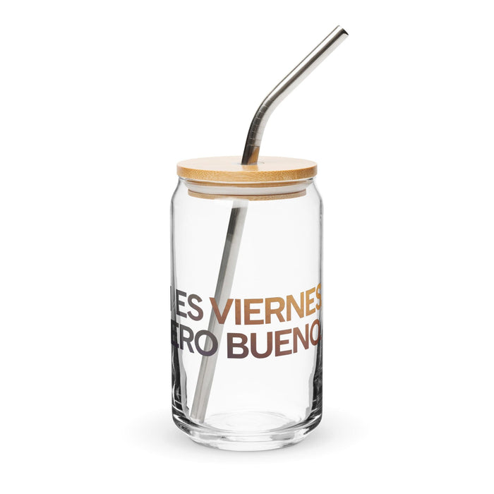 Ni Es Viernes, Pero Bueno Exclusive Art Piece Can-Shaped Glass Home Office Work Mexican Spanish Pride Gift Cup One-Of-A-Kind Calligraphy Glass | N10 Mexicada 16 oz With Lid & Straw