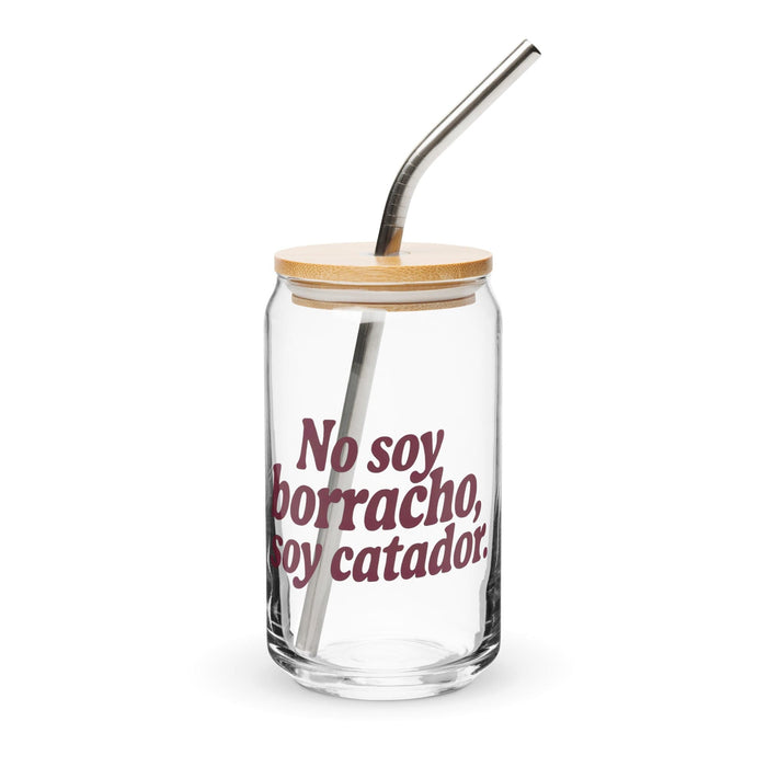 No Soy Borracho, Soy Catador Exclusive Art Piece Can-Shaped Glass Home Office Work Mexican Spanish Pride Gift Cup One-Of-A-Kind Calligraphy Glass | N19 Mexicada 16 oz With Lid & Straw