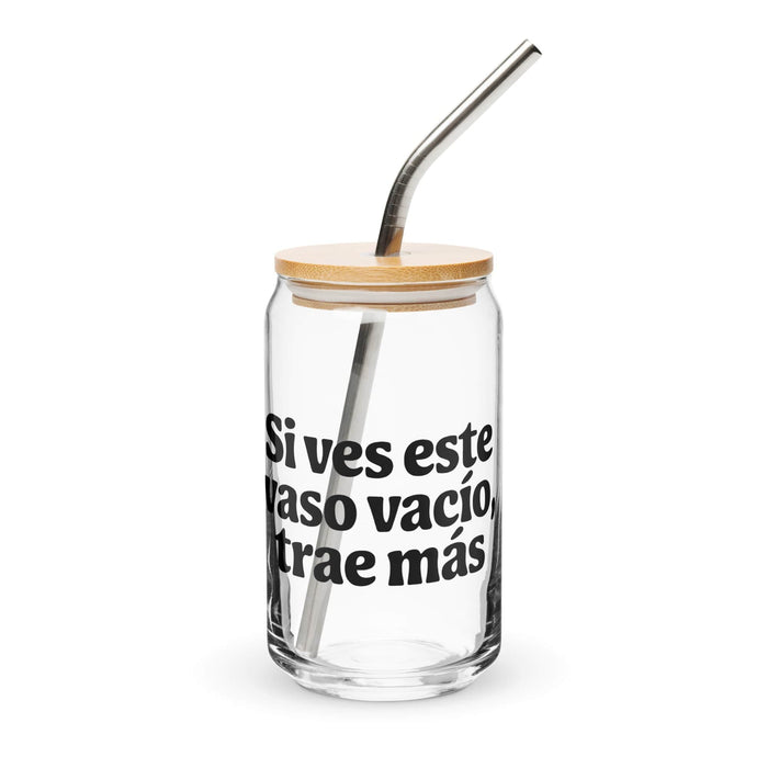 Si Ves Este Vaso Vacío, Trae Más Exclusive Art Piece Can-Shaped Glass Home Office Work Mexican Spanish Pride Gift Cup One-Of-A-Kind Calligraphy Glass | S31 Mexicada 16 oz With Lid & Straw