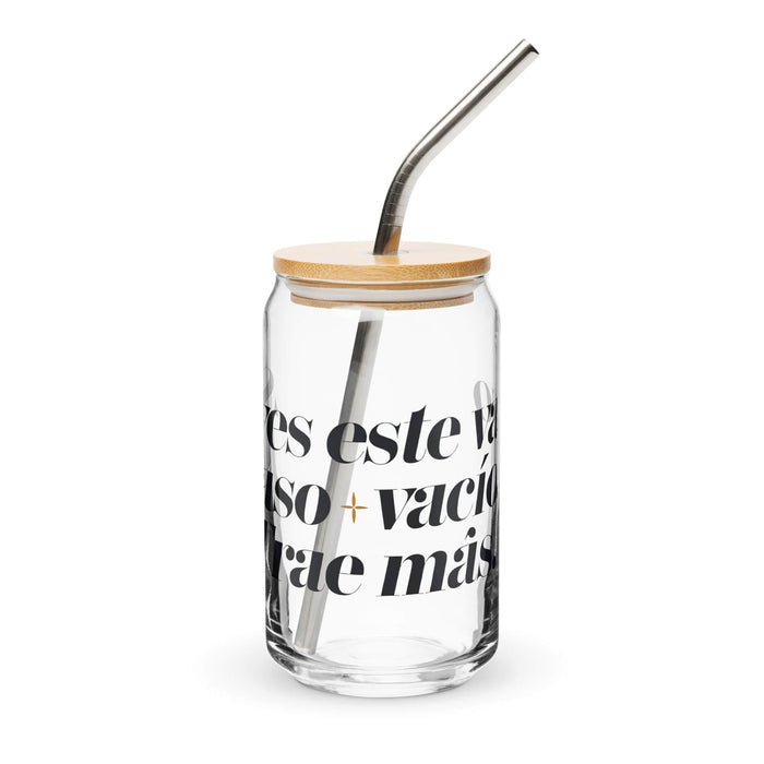 Si Ves Este Vaso Vacío, Trae Más Exclusive Art Piece Can-Shaped Glass Home Office Work Mexican Spanish Pride Gift Cup One-Of-A-Kind Calligraphy Glass | S37 Mexicada 16 oz With Lid & Straw