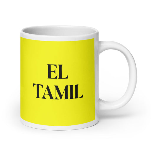 El Tamil The Tamil Funny Home Office Work Coffee Mug Mexican Spanish Pride Gift White Glossy Cup Yellow Card Mug Mexicada 20 oz