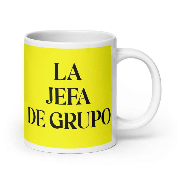 La Jefa De Grupo The Group Leader Funny Home Office Work Coffee Mug Mexican Spanish Pride Gift White Glossy Cup Yellow Card Mug Mexicada 20 oz