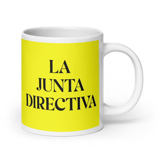 La Junta Directiva The Board Member Funny Home Office Work Coffee Mug Mexican Spanish Pride Gift White Glossy Cup Yellow Card Mug Mexicada 20 oz