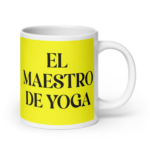 El Maestro De Yoga The Yoga Master Funny Home Office Work Coffee Mug Mexican Spanish Pride Gift White Glossy Cup Yellow Card Mug Mexicada 20 oz