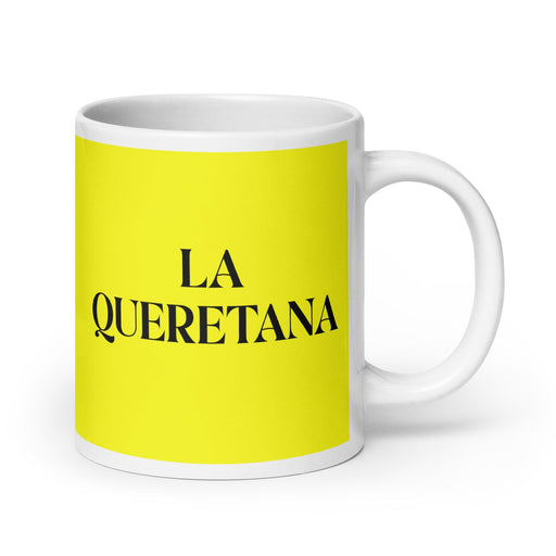 La Queretana The Querétaro Resident Funny Home Office Work Coffee Mug Mexican Spanish Pride Gift White Glossy Cup Yellow Card Mug Mexicada 20 oz