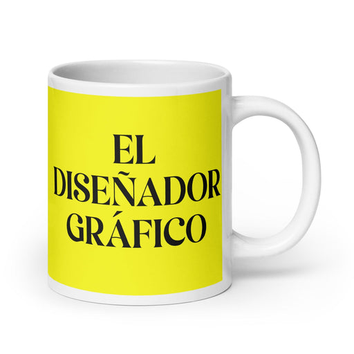 El Diseñador Gráfico The Graphic Designer Funny Home Office Work Coffee Mug Mexican Spanish Pride Gift White Glossy Cup Yellow Card Mug Mexicada 20 oz