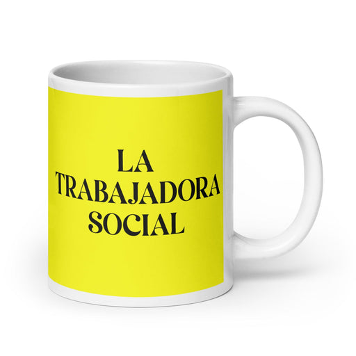 La Trabajadora Social The Social Worker Funny Home Office Work Coffee Mug Mexican Spanish Pride Gift White Glossy Cup Yellow Card Mug Mexicada 20 oz