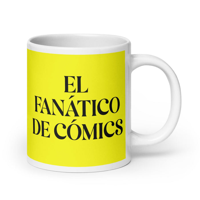 El Fanático De Cómics The Comic Book Fan Funny Home Office Work Coffee Mug Mexican Spanish Pride Gift White Glossy Cup Yellow Card Mug Mexicada 20 oz