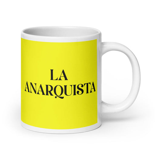 La Anarquista The Anarchist Funny Home Office Work Coffee Mug Mexican Spanish Pride Gift White Glossy Cup Yellow Card Mug Mexicada 20 oz